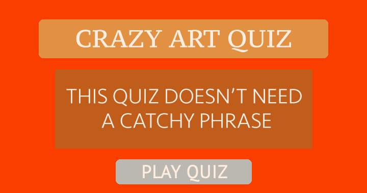 Banner for This quiz doesn't need a catchy phrase!