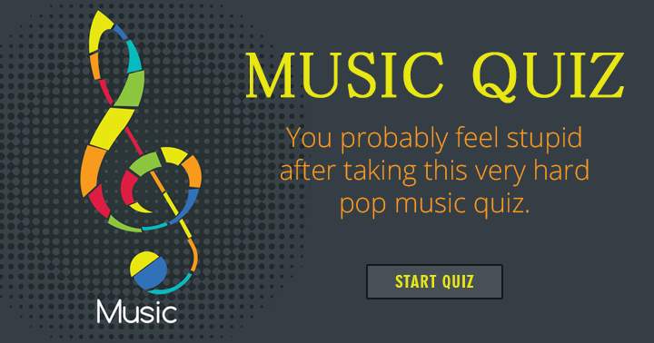 Banner for You wil feel stupid after taking this insanely hard pop music quiz