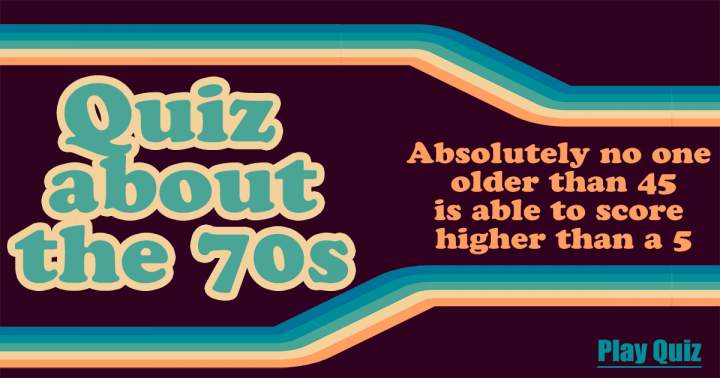 Banner for Quiz About The Seventies