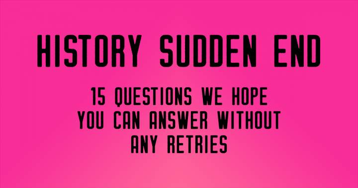 Banner for History Sudden End