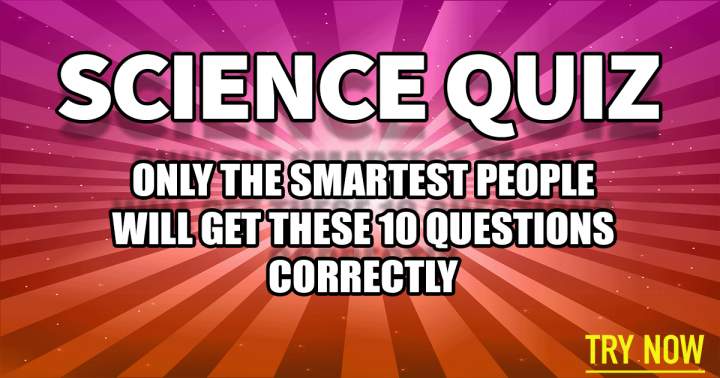 We hope you're smart enough for this quiz!