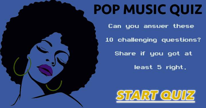 Banner for Can you answer these 10 impossible questions about pop music?