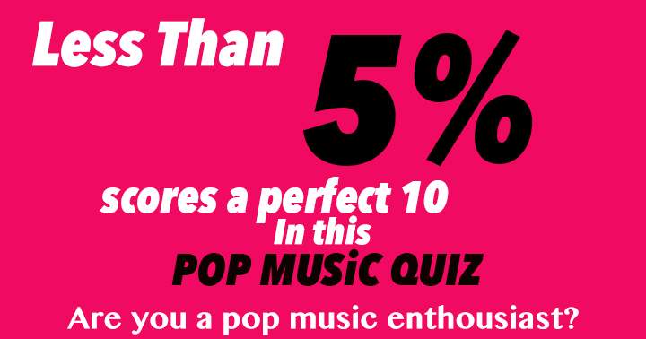 Banner for Les than 5% can score a perfect 10 on this music quiz.