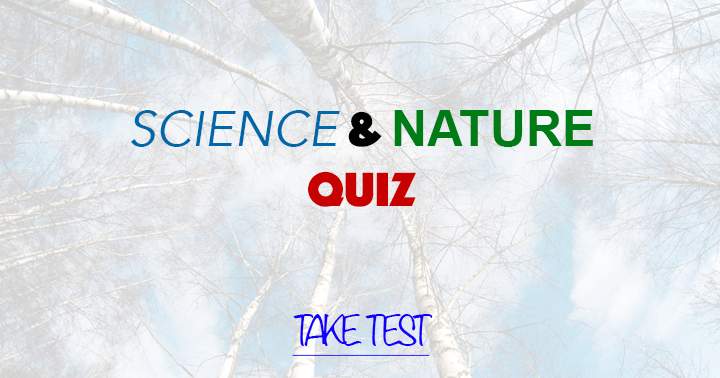 Banner for 10 very hard questions about Science & Nature