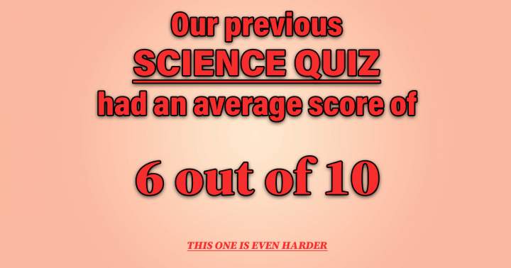 HARD Science Quiz