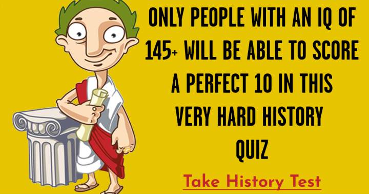 Test your History Knowledge