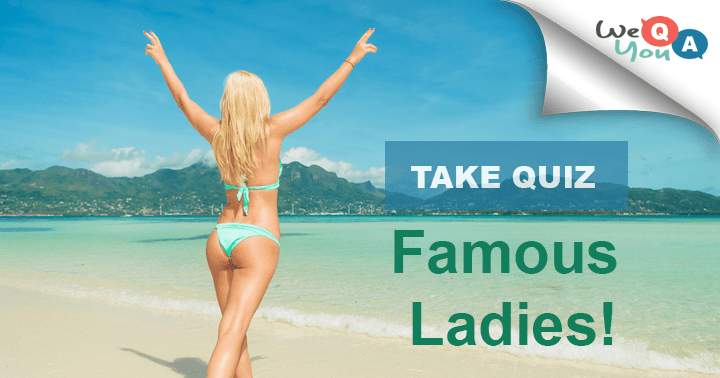 Banner for 10 Questions about famous ladies!