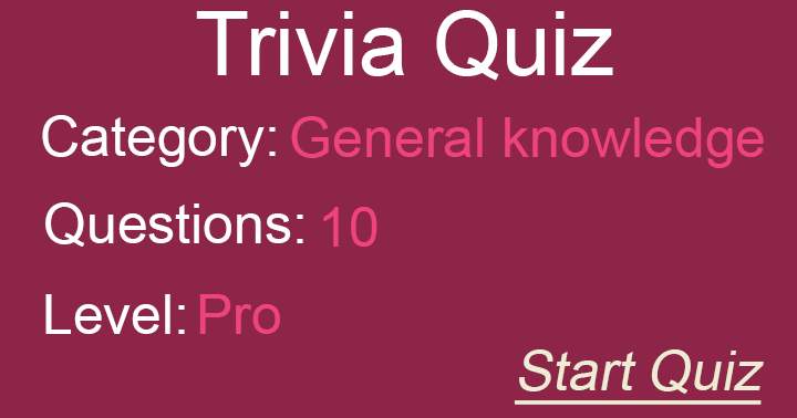 Banner for Category: General knowledge, Questions: 10, Level: Pro. Start the test!