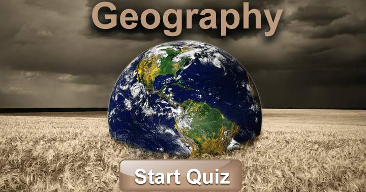 Banner for 10 Questions about Geography! Most people score a 6 or lower, can you beat that?